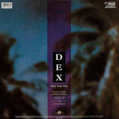 Dex (4) : Bang Bang Bang (12")