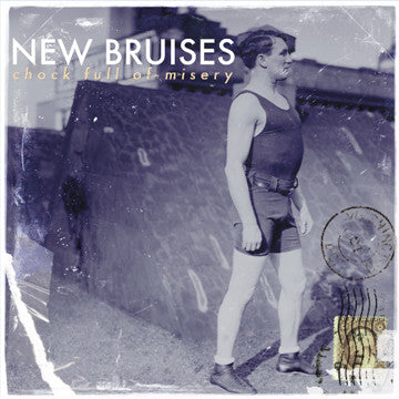 New Bruises : Chock Full Of Misery (LP, Min)