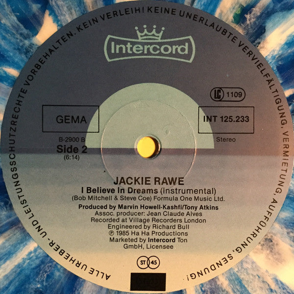 Jackie Rawe : I Believe In Dreams (12", Maxi, Ltd, Blu)