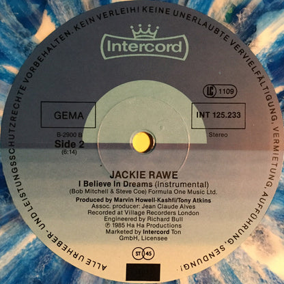 Jackie Rawe : I Believe In Dreams (12", Maxi, Ltd, Blu)