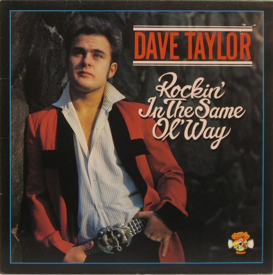 Dave Taylor (2) : Rockin' In The Same Ol' Way (LP, Album)