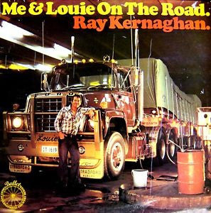 Ray Kernaghan : Me & Louie On The Road (LP, Album)