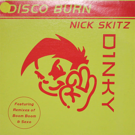 Nick Skitz : Disco Burn / Boom Boom / Sexo (12")
