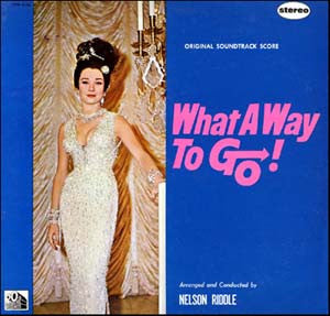 Nelson Riddle : What A Way To Go! (Original Soundtrack Score) (LP, Album)