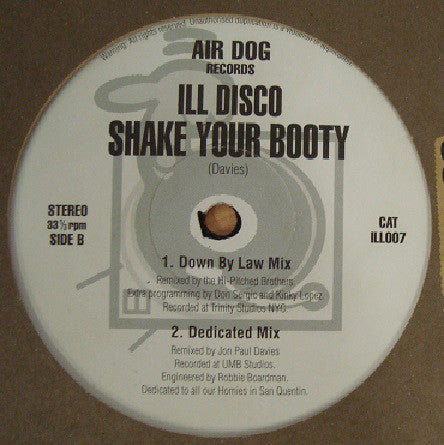 Ill Disco : Shake Your Booty (12")