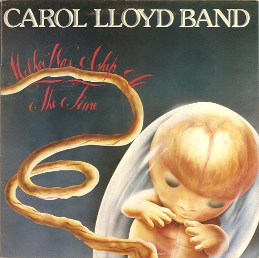 Carol Lloyd Band : Mother Was Asleep At The Time (LP, Album)