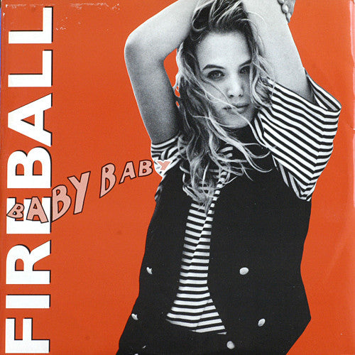 Baby Baby : Fireball / Baby Baby (12")
