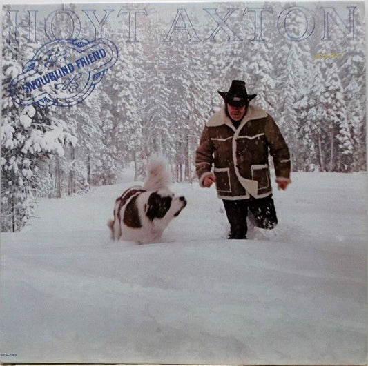 Hoyt Axton : Snowblind Friend (LP, Album, RE)