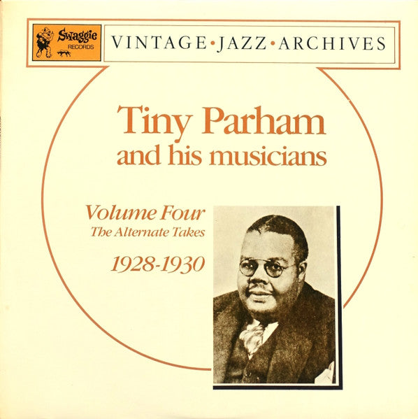 Tiny Parham And His Musicians : Volume Four - The Alternate Takes 1928-1930 (LP, Album, Comp, Mono)