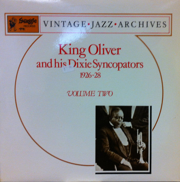 King Oliver & His Dixie Syncopators : Volume Two: 1926-28 (LP, Comp, Mono)