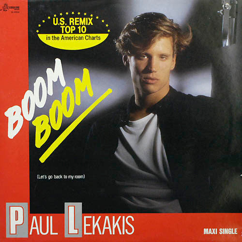 Paul Lekakis : Boom Boom (Let's Go Back To My Room) (U.S. Remix) (12", Maxi)