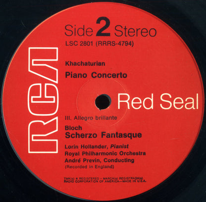 Aram Khatchaturian, Ernest Bloch - Lorin Hollander | André Previn, Royal Philharmonic Orchestra : Piano Concerto / Scherzo Fantasque (LP, Album, RE)