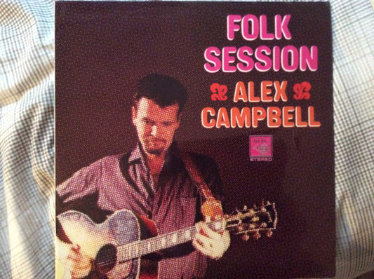 Alex Campbell (2) : An Alex Campbell Folk Session (LP, Album)