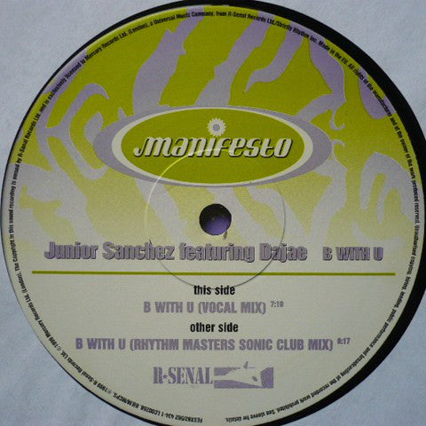 Junior Sanchez Featuring Dajaé : B With U (12")