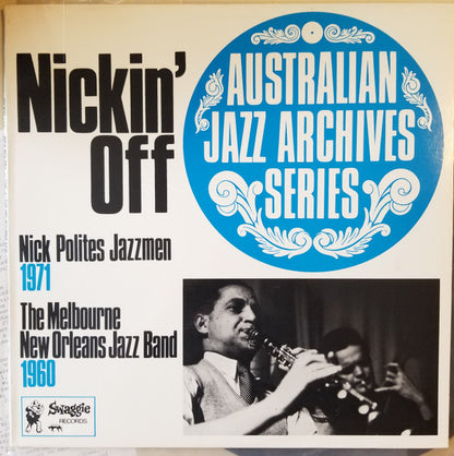 Nick Polites Jazzmen, The Melbourne New Orleans Jazz Band : Nickin' Off (LP)