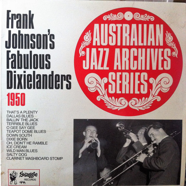 Frank Johnson's Fabulous Dixielanders : 1950 (LP, Comp, Mono, RE)