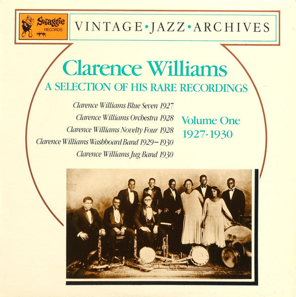 Clarence Williams : A Selection Of His Rare Recordings Volume One 1927-1930 (LP, Album, Comp, Mono)