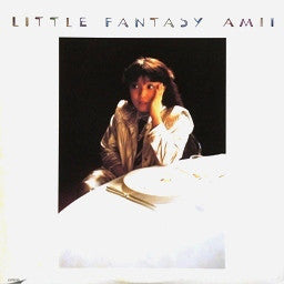 Amii* = 尾崎亜美* : Little Fantasy = リトルファンタジー (LP, Album)