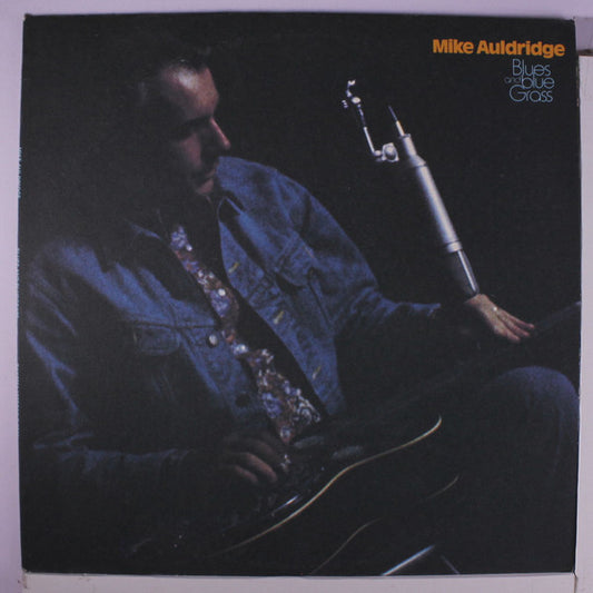 Mike Auldridge : Blues And Blue Grass (LP, Album)