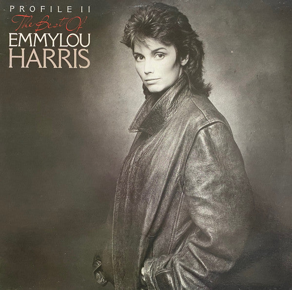 Emmylou Harris : Profile II: The Best Of Emmylou Harris (LP, Comp)