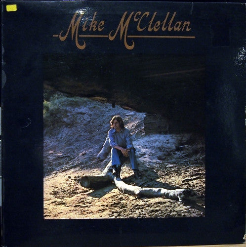 Mike McClellan : Mike McClellan (LP, Album)