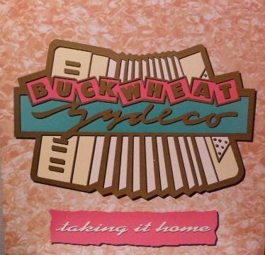 Buckwheat Zydeco : Taking It Home (LP, Album)