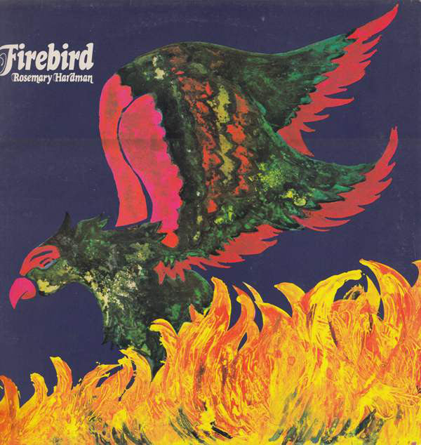 Rosemary Hardman : Firebird (LP, Album)