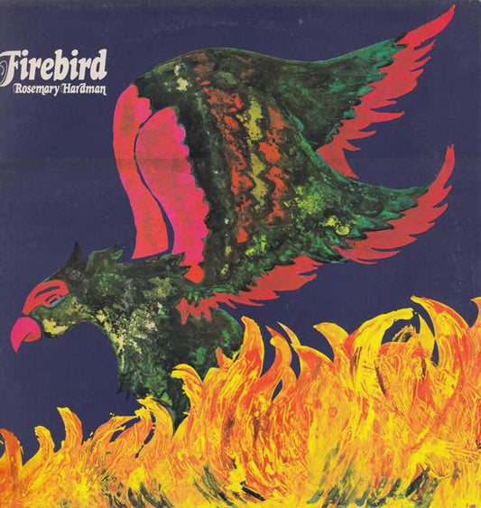 Rosemary Hardman : Firebird (LP, Album)