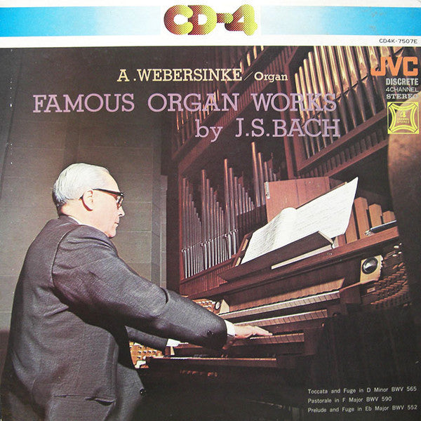 Amadeus Webersinke, Johann Sebastian Bach : Famous Organ Works By J.S. Bach (LP, Album, Quad)