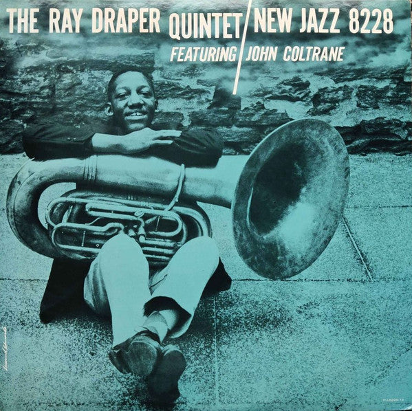 The Ray Draper Quintet Featuring John Coltrane : The Ray Draper Quintet Featuring John Coltrane (LP, Album, Mono, RE)