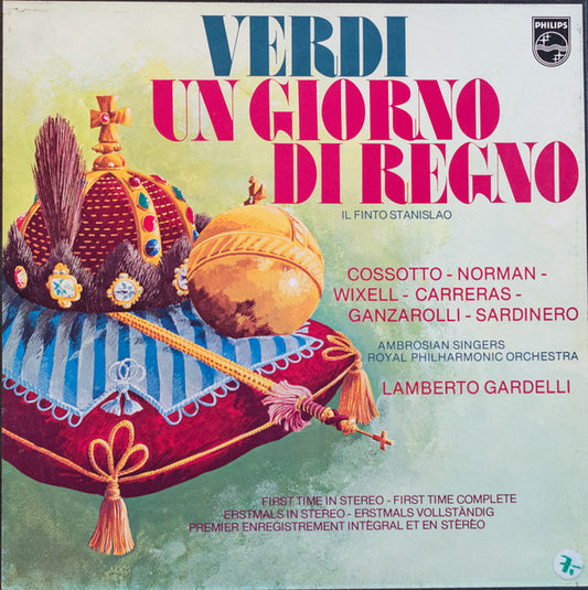 Giuseppe Verdi - Fiorenza Cossotto, Jessye Norman, Ingvar Wixell, José Carreras, Wladimiro Ganzarolli, Vicente Sardinero, The Ambrosian Singers, Royal Philharmonic Orchestra, Lamberto Gardelli : Un Giorno Di Regno (Il Finto Stanislao) (3xLP, Album + Box)