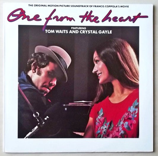 Tom Waits And Crystal Gayle : One From The Heart - The Original Motion Picture Soundtrack Of Francis Coppola's Movie (LP, Album)