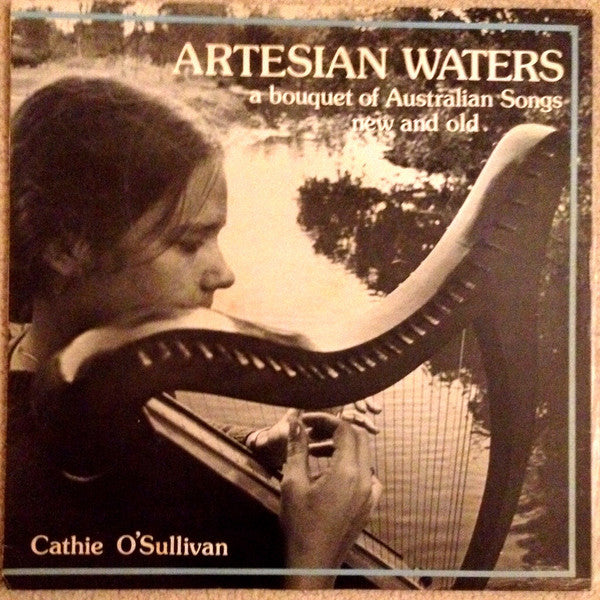 Cathie O'Sullivan : Artesian Waters (LP)