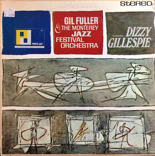Gil Fuller & The Monterey Jazz Festival Orchestra Featuring Dizzy Gillespie : Gil Fuller & The Monterey Jazz Festival Orchestra Featuring Dizzy Gillespie (LP, Album, Club)