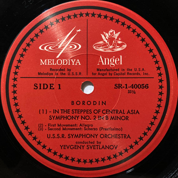 Borodin* - Yevgeny Svetlanov* Conducting The U.S.S.R. Symphony Orchestra* : Symphony No. 2 In B Minor / In The Steppes Of Central Asia / Polovtsky March (LP, RE)