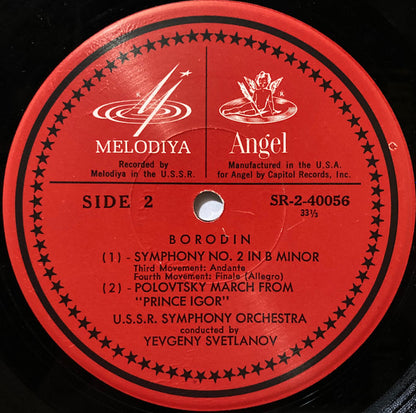 Borodin* - Yevgeny Svetlanov* Conducting The U.S.S.R. Symphony Orchestra* : Symphony No. 2 In B Minor / In The Steppes Of Central Asia / Polovtsky March (LP, RE)
