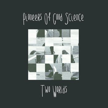 Pioneers Of Good Science : Two Worlds (12", EP, Ltd, Whi)