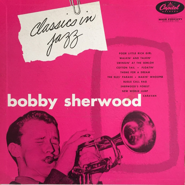 Bobby Sherwood And His Orchestra : Classics In Jazz (LP, Mono)