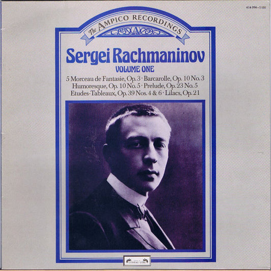 Sergei Rachmaninoff : The Ampico Recordings Volume One (LP)