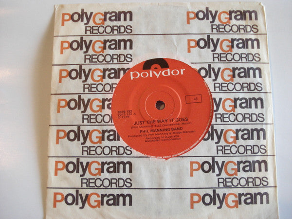 Phil Manning Band : Just The Way It Goes (7")