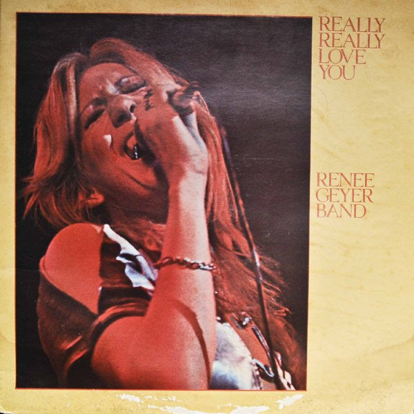 Renee Geyer Band : Really Really Love You (LP, Album, RE, Gat)