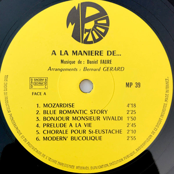 Daniel Faure : A La Manière De ... (LP)