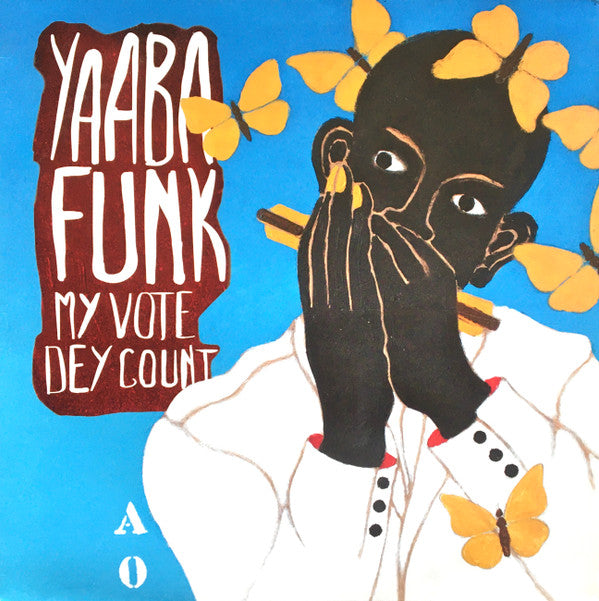 Yaaba Funk : My Vote Dey Count (LP, Ltd, Whi)