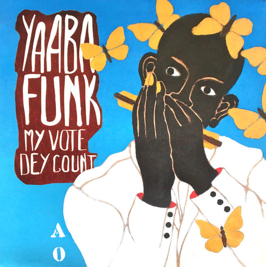 Yaaba Funk : My Vote Dey Count (LP, Ltd, Whi)