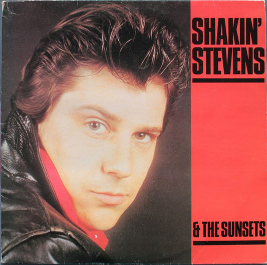 Shakin' Stevens And The Sunsets : Shakin' Stevens & The Sunsets (LP, Comp)
