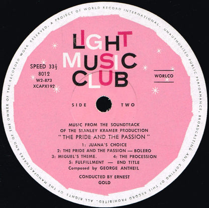 George Antheil : The Pride And The Passion (Music From The Original Soundtrack Of The Motion Picture) (LP, Album, Mono, Club)