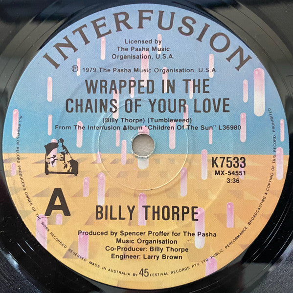 Billy Thorpe : Wrapped In The Chains Of Your Love (7", Single)