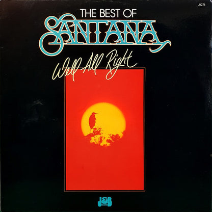 Santana : The Best Of Santana: Well All Right (LP, Comp)