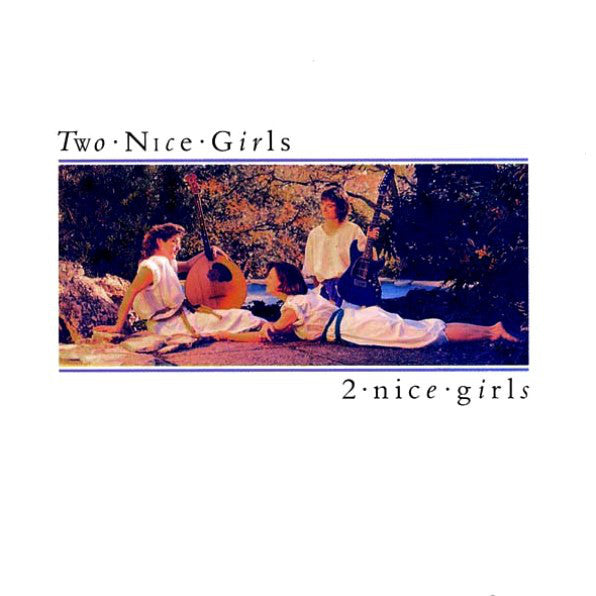Two Nice Girls : 2 Nice Girls (LP, Album)