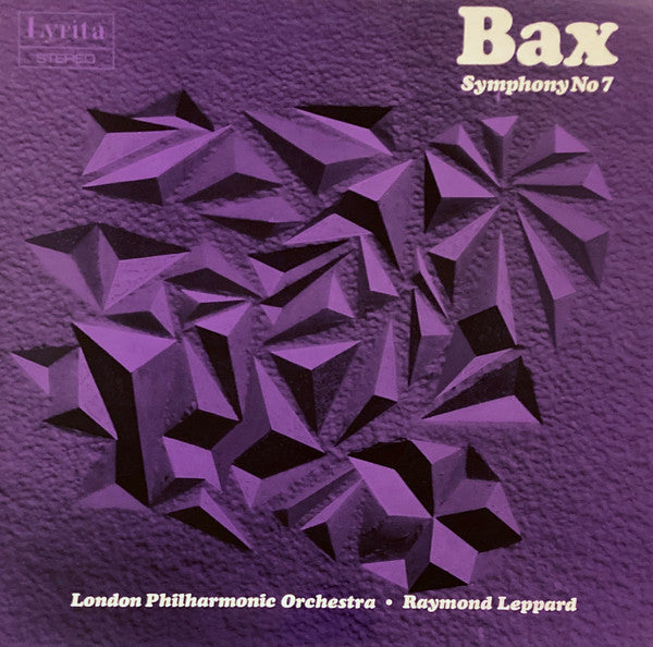Bax*, London Philharmonic Orchestra, Raymond Leppard : Symphony No. 7 (LP)